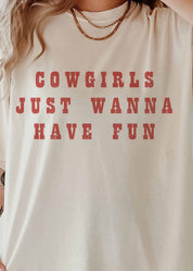 Cowgirls Just Wanna Have Fun Oversized Graphic Tee - Westly