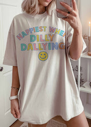 Happiest When Dilly Dallying Oversized Graphic Tee - Westly