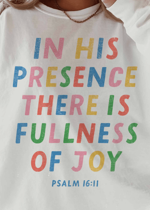 Psalm 16:11 Graphic Sweatshirt - Westly